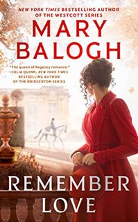 [READ] KINDLE PDF EBOOK EPUB Remember Love: Devlin's Story (A Ravenswood Novel) by  Mary Balogh 💝