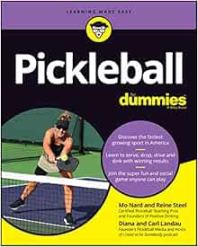 [READ] [PDF EBOOK EPUB KINDLE] Pickleball For Dummies by Mo Nard,Reine Steel,Diana Landau,Carl Landa