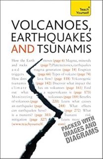 [View] EBOOK EPUB KINDLE PDF Volcanoes, Earthquakes And Tsunamis: Teach Yourself by David Rothery 📨