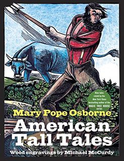 [View] [KINDLE PDF EBOOK EPUB] American Tall Tales by  Mary Pope Osborne &  Michael McCurdy 💑