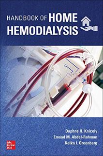 VIEW [EPUB KINDLE PDF EBOOK] Handbook of Home Hemodialysis by  Daphne H. Knicely,Emaad M. Abdel-Rahm