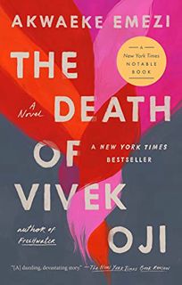 Access PDF EBOOK EPUB KINDLE The Death of Vivek Oji: A Novel by  Akwaeke Emezi 🗃️