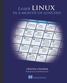 READ EBOOK EPUB KINDLE PDF Learn Linux in a Month of Lunches by  Steven Ovadia 📭