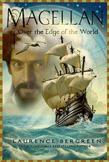 Access EPUB KINDLE PDF EBOOK Magellan: Over the Edge of the World: Over the Edge of the World by  La