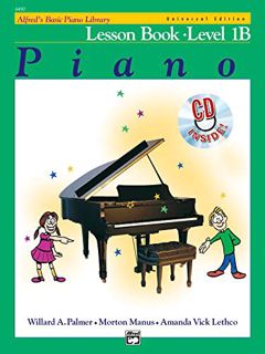 GET [EBOOK EPUB KINDLE PDF] Alfred's Basic Piano Library Lesson Book, Bk 1B: Book & CD (Alfred's Bas