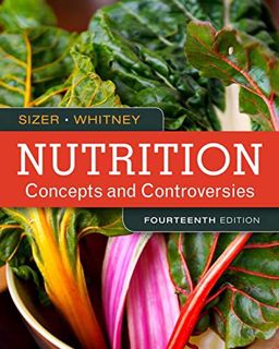 [Get] EPUB KINDLE PDF EBOOK Nutrition: Concepts and Controversies - Standalone book by  Frances Size