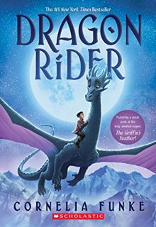 ACCESS [KINDLE PDF EBOOK EPUB] Dragon Rider (Dragon Rider, 1) by  Cornelia Funke ✅