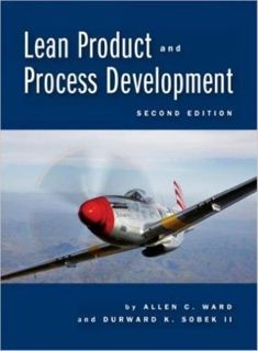 [GET] [KINDLE PDF EBOOK EPUB] Lean Product and Process Development by  Allen C. Ward &  Durward K. S