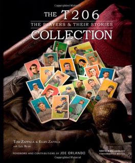 [READ] PDF EBOOK EPUB KINDLE The T206 Collection: The Players & Their Stories by  Tom Zappala,Ellen