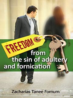 [VIEW] [PDF EBOOK EPUB KINDLE] Freedom From The Sin of Adultery And Fornication (Practical Helps in