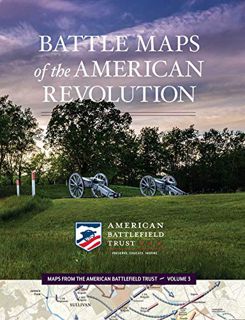 READ [KINDLE PDF EBOOK EPUB] Battle Maps of the American Revolution (3) (Maps from the American Batt