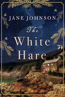 Read [PDF EBOOK EPUB KINDLE] The White Hare by  Jane Johnson 📍