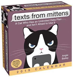 [ACCESS] [KINDLE PDF EBOOK EPUB] Texts from Mittens the Cat 2019 Day-to-Day Calendar by  Angie Baile