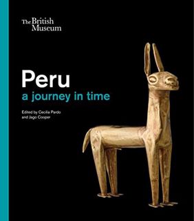 ACCESS [EPUB KINDLE PDF EBOOK] Peru: a journey through time by  Cecilia Pardo &  Jago Cooper 📧