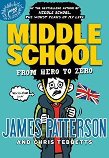 [View] EBOOK EPUB KINDLE PDF Middle School: From Hero to Zero (Middle School Series Book 10) by  Jam