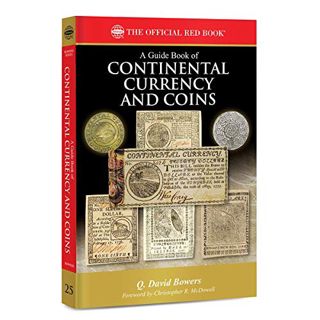 View [EBOOK EPUB KINDLE PDF] A Guide Book of Continental Currency and Coins by  Q. David Bowers 📒