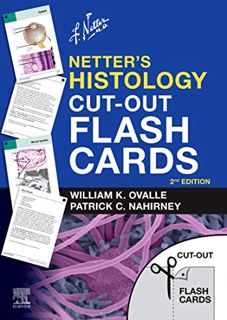 ACCESS [EPUB KINDLE PDF EBOOK] Netter's Histology Flash Cards: A Companion to Netter's Essential His