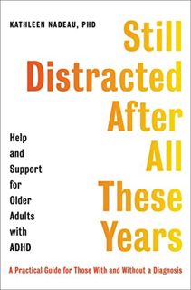 [VIEW] EBOOK EPUB KINDLE PDF Still Distracted After All These Years: Help and Support for Older Adul