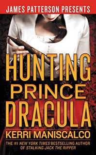 Access PDF EBOOK EPUB KINDLE Hunting Prince Dracula (Stalking Jack the Ripper Book 2) by  Kerri Mani