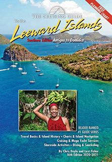 VIEW PDF EBOOK EPUB KINDLE The Cruising Guide to the Southern Leeward Islands by  Chris Doyle &  Lex