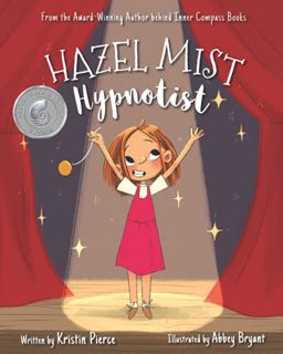 [READ] [PDF EBOOK EPUB KINDLE] Hazel Mist, Hypnotist by  Kristin S Pierce &  Abbey Bryant 🧡