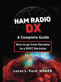 Read KINDLE PDF EBOOK EPUB Ham Radio DX - A Complete Guide: How to go from Karaoke to a DXCC Rocksta
