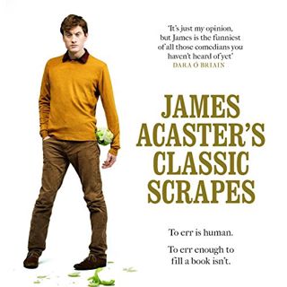 [GET] KINDLE PDF EBOOK EPUB James Acaster's Classic Scrapes by  James Acaster,James Acaster,Headline