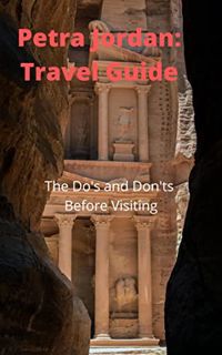 View [KINDLE PDF EBOOK EPUB] Petra Jordan-Travel Guide by  Joel Bledsoe 📥