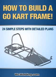 VIEW KINDLE PDF EBOOK EPUB How To Build A Go Kart Frame! by  T. Powers 💏