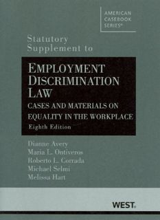 Access EPUB KINDLE PDF EBOOK Employment Discrim. Law, Cases and Materials on Equality in the Workpla