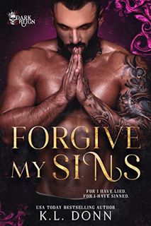 [VIEW] [EPUB KINDLE PDF EBOOK] Forgive My Sins: A Dark Age Gap Menage Romance by  KL Donn,Booking' I