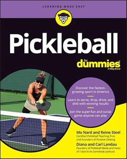 [ACCESS] [EBOOK EPUB KINDLE PDF] Pickleball For Dummies by  Mo Nard,Reine Steel,Diana Landau,Carl La