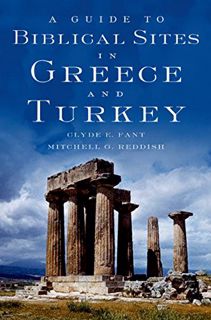 Access [EPUB KINDLE PDF EBOOK] A Guide to Biblical Sites in Greece and Turkey by  Clyde E. Fant &  M