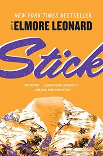 [View] [KINDLE PDF EBOOK EPUB] Stick: A Novel by  Elmore Leonard 📋