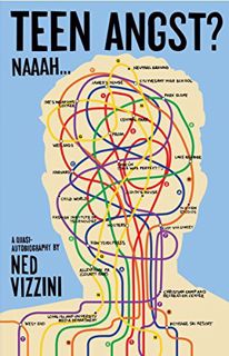 [Read] [PDF EBOOK EPUB KINDLE] Teen Angst? Naaah . . . by  Ned Vizzini 📂
