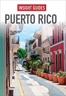 [ACCESS] [KINDLE PDF EBOOK EPUB] Insight Guides Puerto Rico (Travel Guide with Free eBook) (Insight