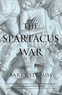 ACCESS EPUB KINDLE PDF EBOOK The Spartacus War by Barry Strauss 📩