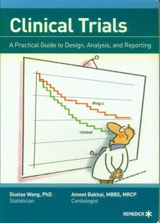 [GET] PDF EBOOK EPUB KINDLE Clinical Trials - A Practical Guide to Design, Analysis, and Reporting b