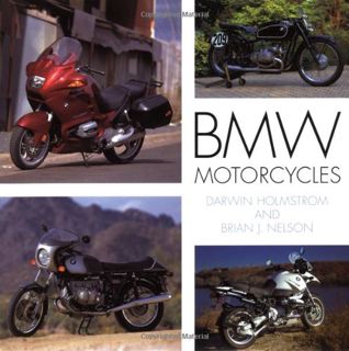 [Get] EPUB KINDLE PDF EBOOK BMW Motorcycles by  Darwin Holmstrom ☑️