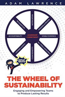 READ PDF EBOOK EPUB KINDLE The Wheel of Sustainability by  Adam T Lawrence 📁