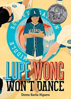 [Get] EPUB KINDLE PDF EBOOK Lupe Wong Won't Dance by  Donna Barba Higuera 💑