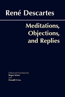 ACCESS EPUB KINDLE PDF EBOOK Meditations, Objections, and Replies (Hackett Classics) by  René Descar
