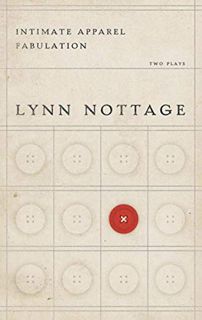 [VIEW] PDF EBOOK EPUB KINDLE Intimate Apparel/Fabulation by  Lynn Nottage 📕
