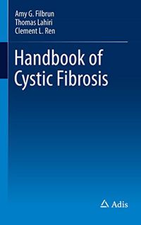 [READ] [PDF EBOOK EPUB KINDLE] Handbook of Cystic Fibrosis by  Amy G. Filbrun,Thomas Lahiri,Clement