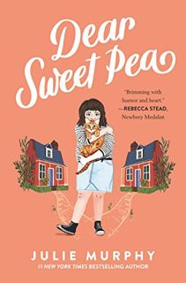[Get] PDF EBOOK EPUB KINDLE Dear Sweet Pea by  Julie Murphy 🎯