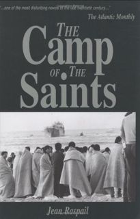 [Access] KINDLE PDF EBOOK EPUB The Camp of the Saints by  Jean Raspail 💚