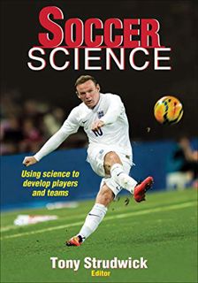 [GET] [KINDLE PDF EBOOK EPUB] Soccer Science by  Tony Strudwick ✉️