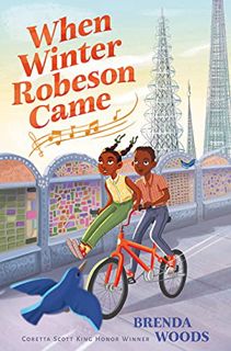 [View] [EPUB KINDLE PDF EBOOK] When Winter Robeson Came by  Brenda Woods √