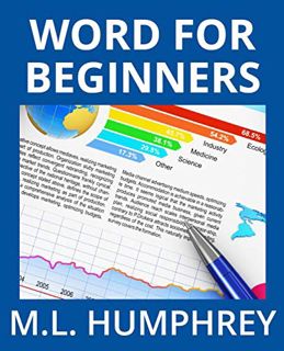 ACCESS EPUB KINDLE PDF EBOOK Word for Beginners (Word Essentials) by  M. L. Humphrey 📫