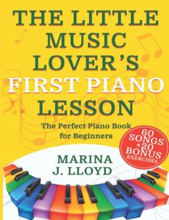 [READ] KINDLE PDF EBOOK EPUB The Little Music Lover’s First Piano Lesson: The Perfect Beginner Piano